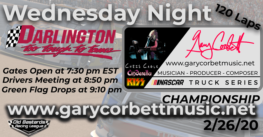 Week #12 Gary Corbett Music Truck Series Race at Darlington Raceway – 2/26/20 Wednesday Nights