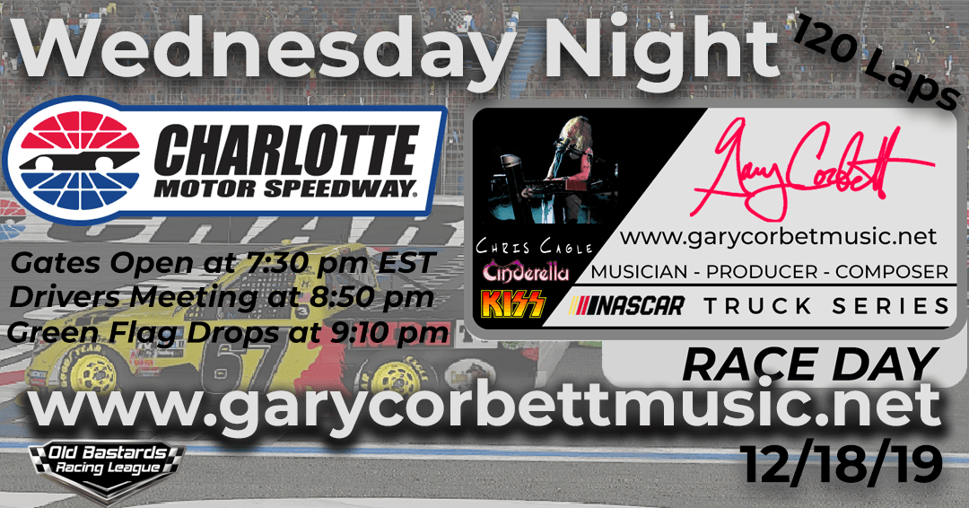 Week #2 Gary Corbett Music Truck Series Race at Charlotte Motor Speedway – 12/18/19 Wednesday Nights